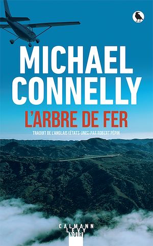 ebook nouveauté Michael Connelly : L'arbre de fer