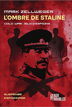 ebook polar : L'ombre de Staline - Jeu D'Espions, Tome 3