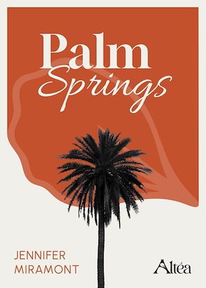 ebook lecture d'été : Palm Springs