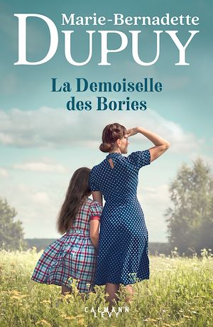 ebook Marie-Bernadette Dupuy : La Demoiselle des Bories 