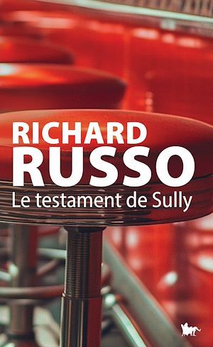 ebook Richard Russo : Le testament de Sully