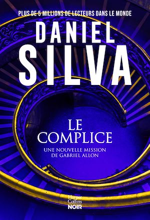 ebook nouveauté Daniel Silva : Le Complice
