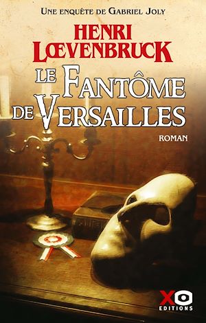 ebook suspense en promo : Le fantôme de Versailles, Henri Loevenbruk