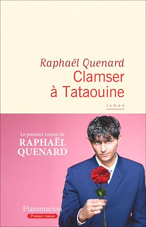 ebook en promo : Clamser à Tatouine, Raphaël Quenard