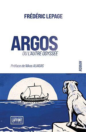 ebook nouveauté Frédéric Lepage : Argos ou l'autre Odyssée