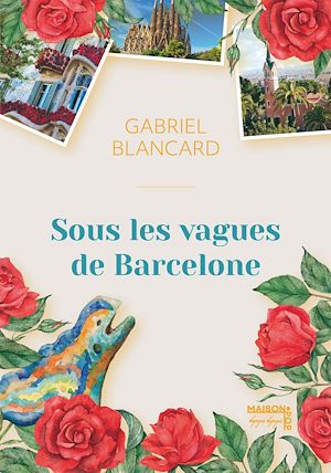 ebook nouveauté Sous les vagues de Barcelonne - Gabriel Blanchard