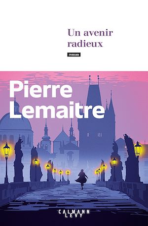 ebook en promo : Un avenir radieux, Pierre Lemaitre