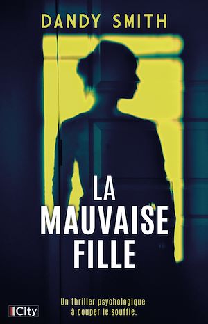 ebook en promo : La mauvaise fille, Dandy Smith