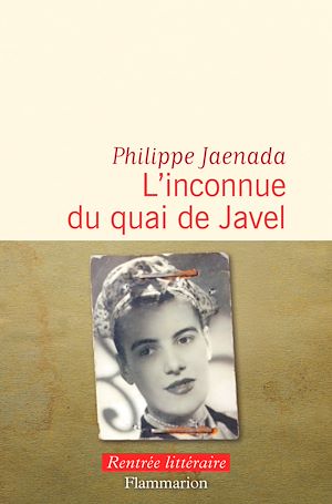 ebook nouveauté: L'inconnue du quai de Javel - Philippe Jaenada