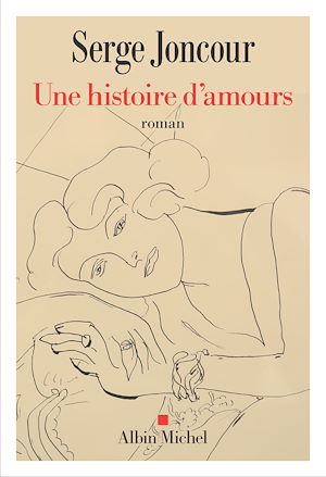 ebook nouveauté: Une histoire d'amours - Serge Joncour
