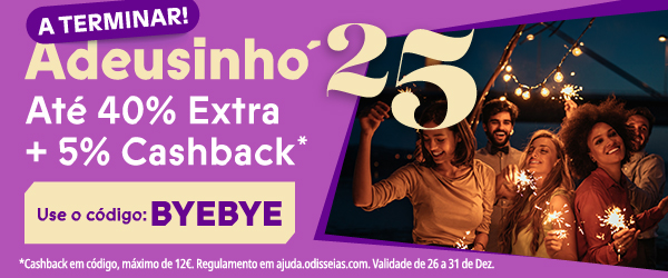 A terminar! Use código BYEBYE para até -40% extra e 5% em cashback