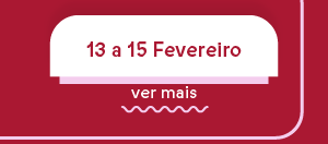 13 a 15 Fevereiro