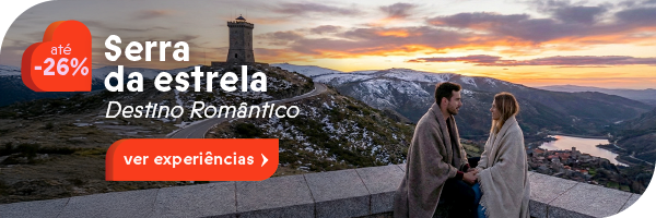 Serra da Estrela | Até -26%