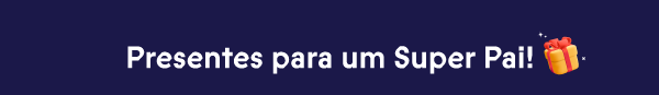 Presentes para um Super Pai