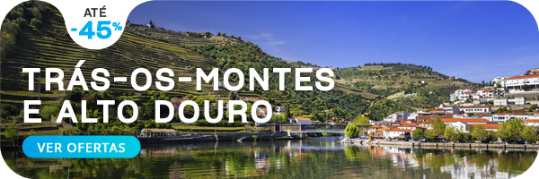 Trás-os-Montes e Alto Douro | Até 45%