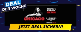 Deal der Woche - "Chicago The Musical"