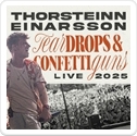 Thorsteinn Einarsson - Teardrops & Confettiguns