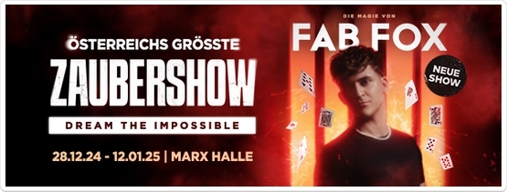 Fab Fox - DREAM THE IMPOSSIBLE - &Ouml;sterreichs gr&ouml;&szlig;te Zaubershow