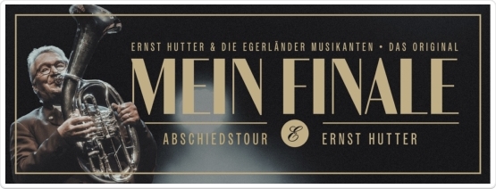 Ernst Hutter & die Egerl&auml;nder Musikanten - Mein Finale