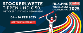 Die große oeticket Stockerlwette zu den FIS Alpine Ski Weltmeisterschaften Saalbach 2025