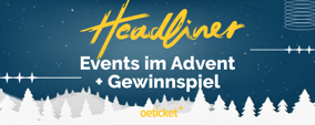 Events im Advent in ganz &Ouml;sterreich &ndash; besinnlich bis ausgelassen (+ Gewinnspiel)