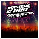 Masters of Dirt - Freestyle Firestorm