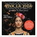Viva la Vida - A Tribute to Frida Kahlo