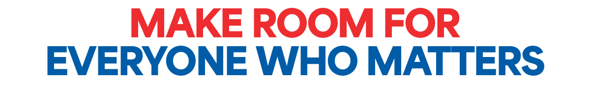 Make Room For Everyone 