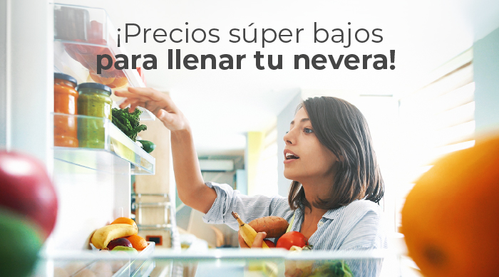 ¡Precios súper bajos para llenar tu nevera!