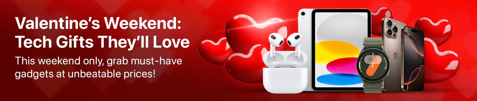 Valentine’s Weekend: Tech Gifts They’ll Love 