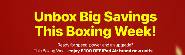 Boxing Week iPad Air Sale – $100 OFF brand new Apple iPad Air