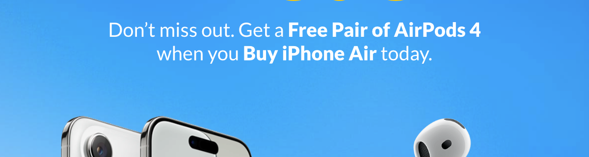 Free AirPods 4 giveaway with iPhone Air purchase – Apple wireless earbuds promo