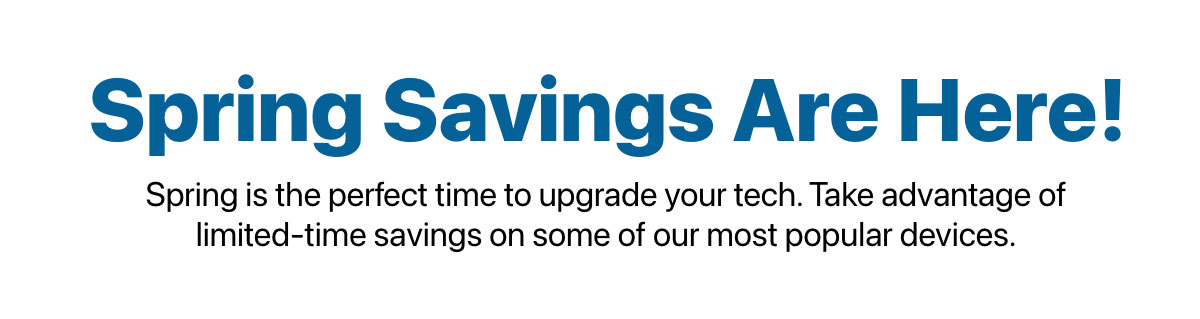 Spring tech deals on Apple and Samsung