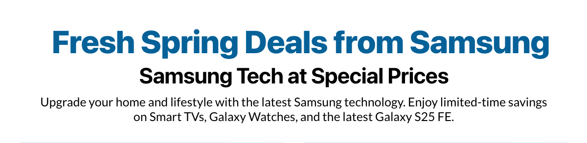 Limited-time Samsung tech sale with TVs and wearables