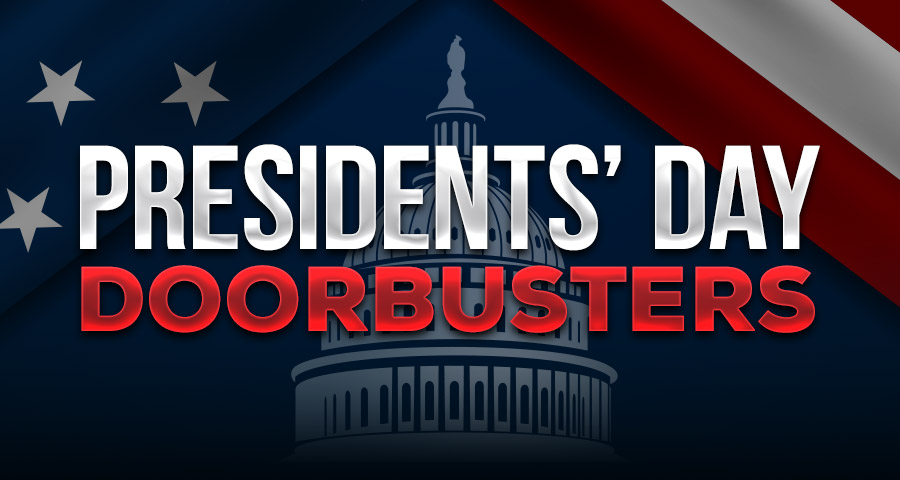 Presidents' Day Doorbusters