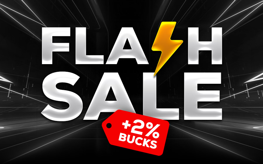 Flash Sale +2% Bucks
