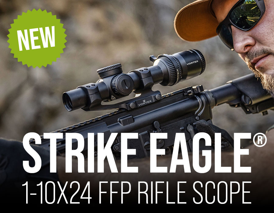 New! Strike Eagle 1-10x24 FFP Rifle Scope