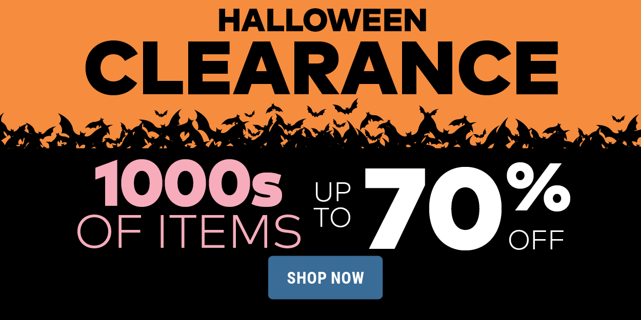 Halloween Clearance. 1000s of items up to 70% off.