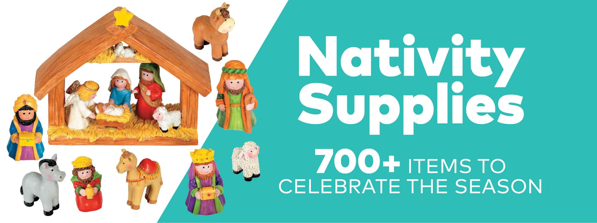 Nativity Supplies. 700+ Items to Celebrate the Season.