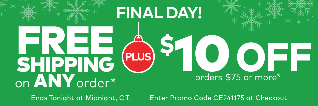 Free Shipping on ANY Order Plus $10 Off Orders $75 or More - Final Day!