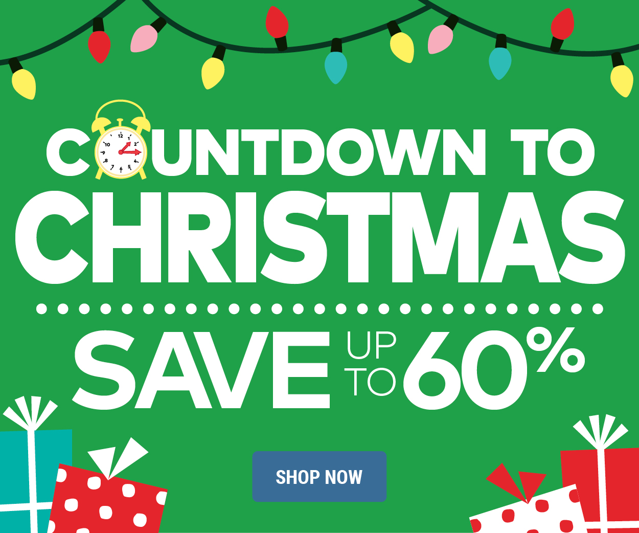 Countdown to Christmas. Save up to 60%.