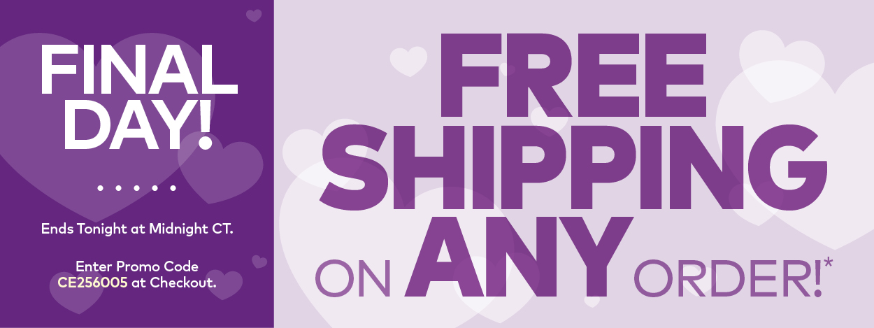 Final Day! Free Shipping on ANY order!