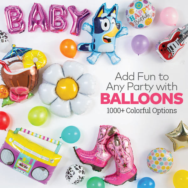 Add Fun to Any Party with Balloons. 1000+ Colorful Options.