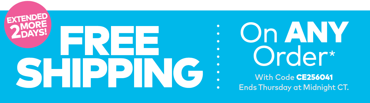 Limited Time! Free Shipping on Orders $25 or More