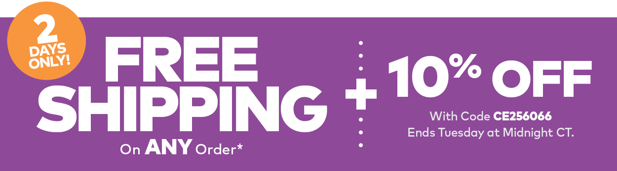Free Shipping on ANY Order + $10 eGift Card