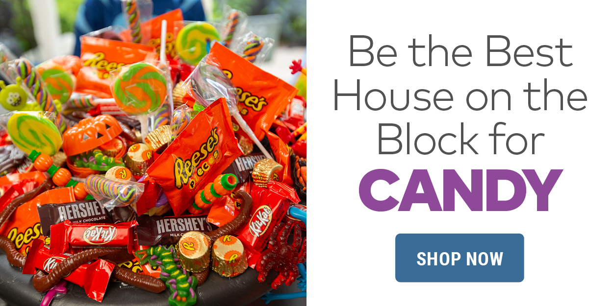 Be the Best House on the Block for Candy