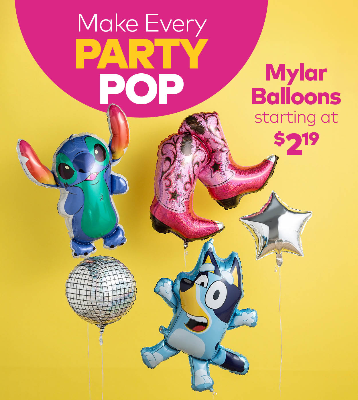 Make Every Party Pop - Mylar Balloons starting at $2.19