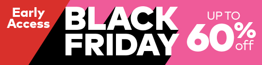 Early Access Black Friday