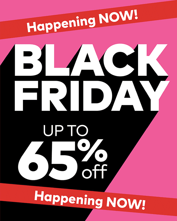 Black Friday up to 65% Off
