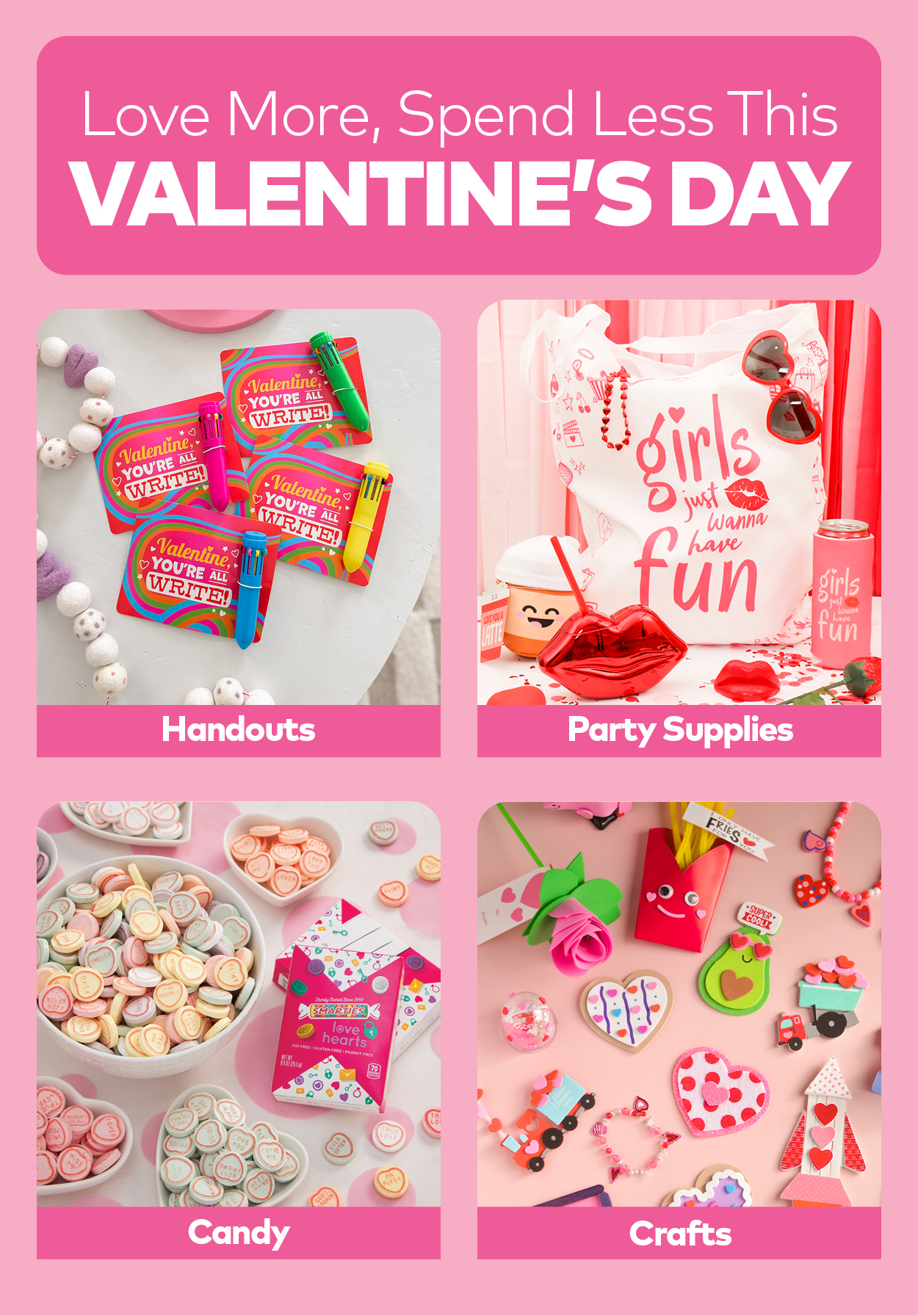 Love More, Spend Less This Valentine's Day. Shop Handouts, Party Supplies, Candy, and Crafts.